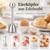 Eierköpfer Edelstahl – praktischer Eieröffner für perfekt servierte Frühstückseier